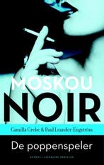 De poppenspeler / Moskou Noir / 1 9789041423900, Boeken, Verzenden, Gelezen, Camilla Grebe