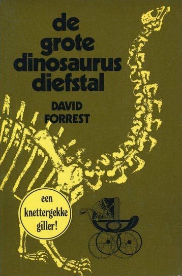 De grote dinosaurus diefstal 9789021830018 David Forrest, Boeken, Verzenden, Gelezen, David Forrest