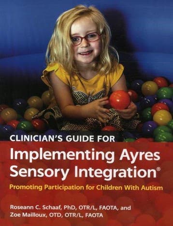 Clinician’s Guide for Implementing Ayres Sensory, Verzenden, Zo goed als nieuw, Roseann Schaaf