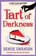 Tart of Darkness / Chef-to-Go Mysteries 9781464239564, Verzenden, Gelezen, Denise Swanson