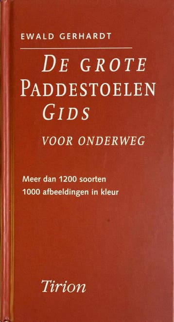De grote Paddenstoelengids 9789052109923 Ewald Gerhardt, Boeken, Verzenden, Gelezen, Ewald Gerhardt