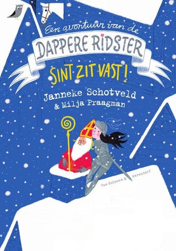 Sint zit vast / De dappere ridster 9789000375134, Verzenden, Janneke Schotveld