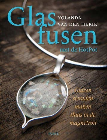 Glasfusen 9789058779809 Yolanda van den Herik, Verzenden, Yolanda van den Herik