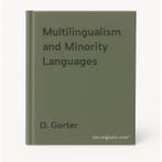 Multilingualism and Minority Languages 9789027239938, Verzenden, Zo goed als nieuw, D. Gorter