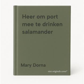 Heer om port mee te drinken salamander 9789021493145, Boeken, Verzenden, Gelezen, Mary Dorna