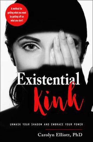 Existential Kink 9781578636471 Carolyn Elliott, Verzenden, Carolyn Elliott