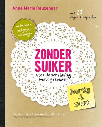 Zonder Suiker | Anne Marie Reuzenaar | Nieuw, Verzenden, Anne Marie Reuzenaar