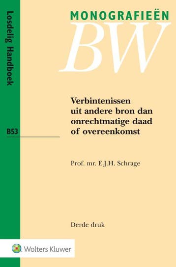 Verbintenissen Uit Andere Bron Dan Onrechtmatige Daad Of Ove, Verzenden, Nieuw, E.J.H. Schrage