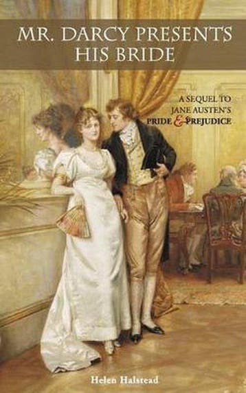Mr. Darcy Presents His Bride: A Sequel to Jane Austens, Verzenden, Helen Halstead