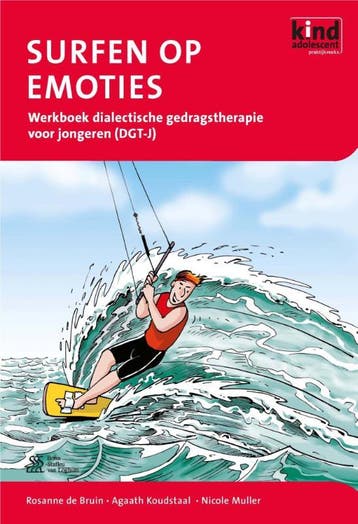 Surfen op emoties / Kind en adolescent praktijkreeks, Boeken, Verzenden, Gelezen, Rosanne de Bruin