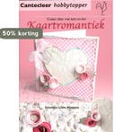 Kaartromantiek / Cantecleer hobbytopper 9789021338859, Verzenden, Zo goed als nieuw, Frences Lich-Klappe