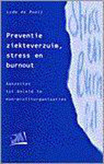 Preventie ziekteverzuim, stress en burnout / PM-reeks, Verzenden, Zo goed als nieuw, L. de Rooij