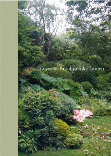 Paradijselijke tuinen 9789490470081 Harry Pierik, Verzenden, Harry Pierik