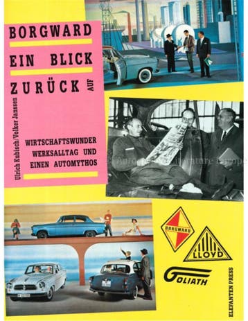 BORGWARD EIN BLICK ZURÜCK, WIRTSCHAFTSWUNDER, WERKSALLTAG
