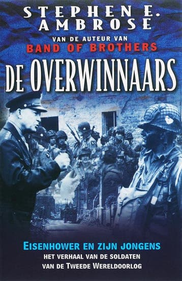 De overwinnaars 9789022544952 Stephen E Ambrose, Verzenden, Stephen E Ambrose