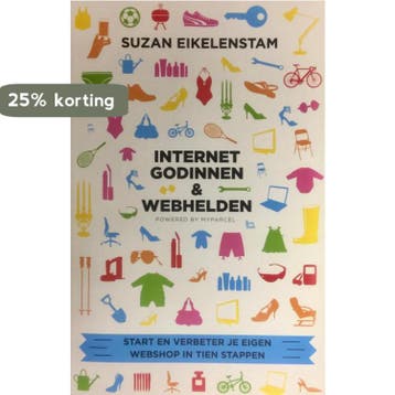 Internet Godinnen & Webhelden - Suzan Eikelenstam -, Verzenden, Zo goed als nieuw, Suzan Eikelenstam