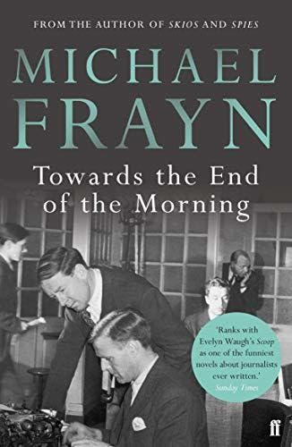 Towards the End of the Morning 9780571315871 Michael Frayn, Verzenden, Gelezen, Michael Frayn