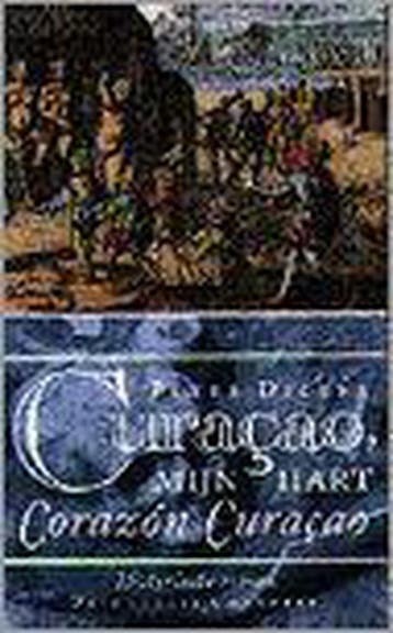 Curacao, mijn hart 9789054291008 P. Dicker, Verzenden, P. Dicker