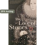 The Love Of Stones 9780571207886 Tobias Hill, Verzenden, Gelezen, Tobias Hill