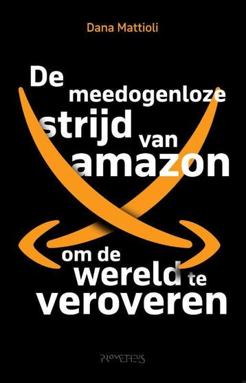 De meedogenloze strijd van Amazon om de wereld te veroveren, Verzenden, Gelezen, Dana Mattioli