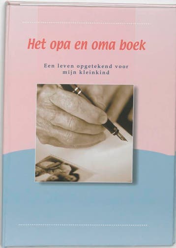 Het opa en oma boek 9789026927348 Auteur, Verzenden, Zo goed als nieuw, Auteur