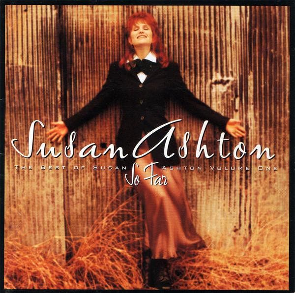 Susan Ashton - So Far: The Best Of Susan Ashton, Volume One, Cd's en Dvd's, Cd's | Pop, Gebruikt, Verzenden