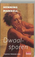 Dwaalsporen / De Geus Spanning 9789044505177 Henning Mankell, Boeken, Thrillers, Verzenden, Gelezen, Henning Mankell