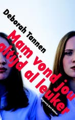 Mam vond jou altijd al leuker 9789035135185 Deborah Tannen, Boeken, Verzenden, Gelezen, Deborah Tannen