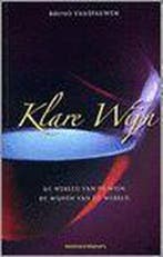 Klare wijn 9789002219511 B. Vanspauwen, Verzenden, B. Vanspauwen