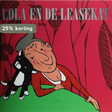 Lola en de leasekat 9789052473734 C. Josephus Jitta, Verzenden, Gelezen, C. Josephus Jitta