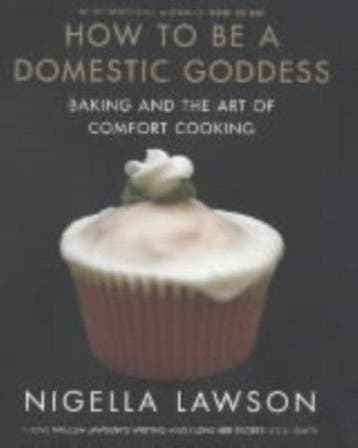How To Be A Domestic Goddess 9780701168889 Nigella Lawson, Verzenden, Nigella Lawson