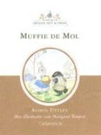 Muffie de mol / De verhalen van Grijsje het konijn, Verzenden, Alison Uttley
