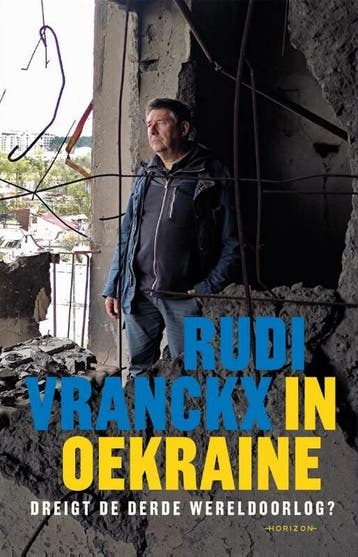 In Oekraïne 9789492626288 Rudi Vranckx, Boeken, Verzenden, Gelezen, Rudi Vranckx