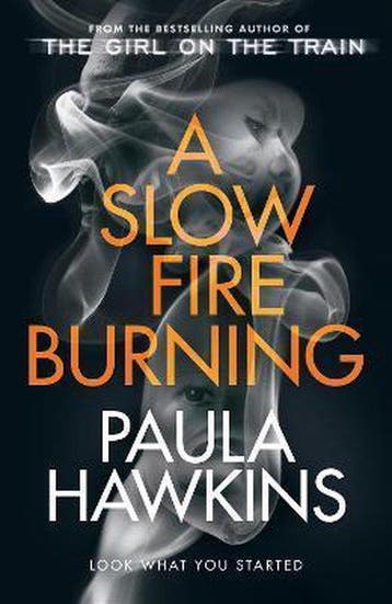 A Slow Fire Burning 9780857524447 Paula Hawkins, Verzenden, Paula Hawkins
