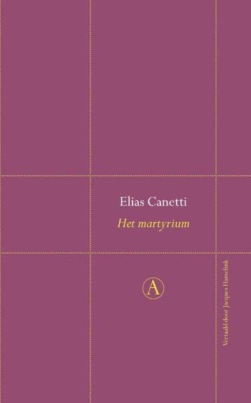 Het martyrium 9789025363789 Elias Canetti, Boeken, Verzenden, Gelezen, Elias Canetti