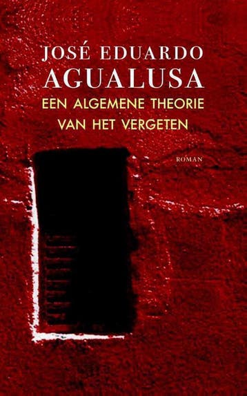 Een algemene theorie van het vergeten 9789492313058, Verzenden, José Eduardo Agualusa