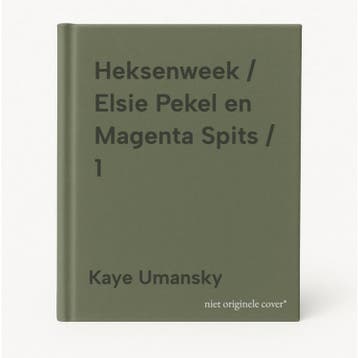 Heksenweek / Elsie Pekel en Magenta Spits / 1 9789047713173, Verzenden, Gelezen, Kaye Umansky