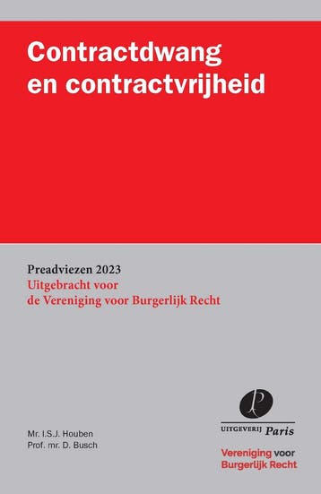 Contractdwang en contractvrijheid / Preadviezen Vereniging, Verzenden, I.S.J. Houben