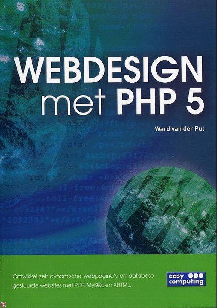 WEBDESIGN MET PHP 5 9789045641904 van der Ward, Livres, Informatique & Ordinateur, Envoi