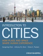 Introduction to Cities - How Place and Space Shape Human, Verzenden, Gelezen, Xiangming Chen