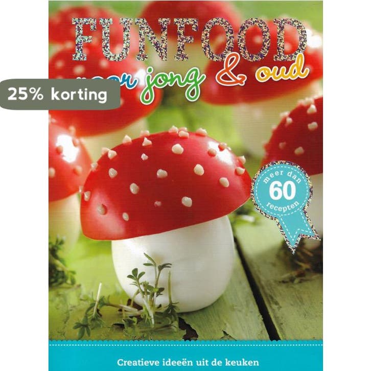 Funfood voor jong & oud 9789461881267 Nina Engels, Livres, Livres de cuisine, Envoi