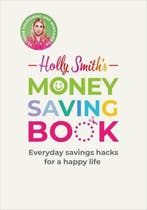 Holly Smiths Money Saving Book 9781529108187 Holly Smith, Verzenden, Zo goed als nieuw, Holly Smith