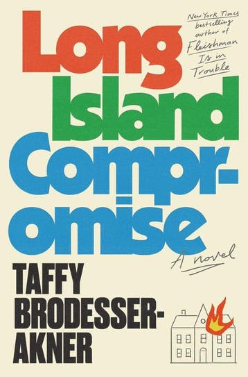 Long Island Compromise 9780593243893 Taffy Brodesser-Akner, Verzenden, Zo goed als nieuw, Taffy Brodesser-Akner