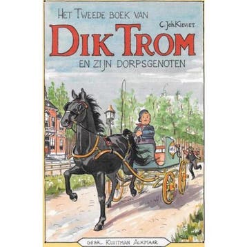 Het tweede boek van Dik Trom en zijn dorpsgenoten / Dik Trom, Verzenden, C.Joh. Kieviet
