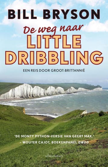 De weg naar Little Dribbling 9789045033327 Bill Bryson, Verzenden, Bill Bryson