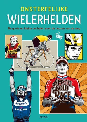 Onsterfelijke wielerhelden 9789044761351, Verzenden, Gelezen