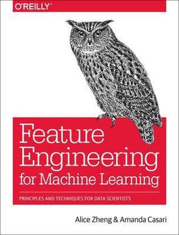 Feature Engineering for Machine Learning 9781491953242, Verzenden, Alice Zheng
