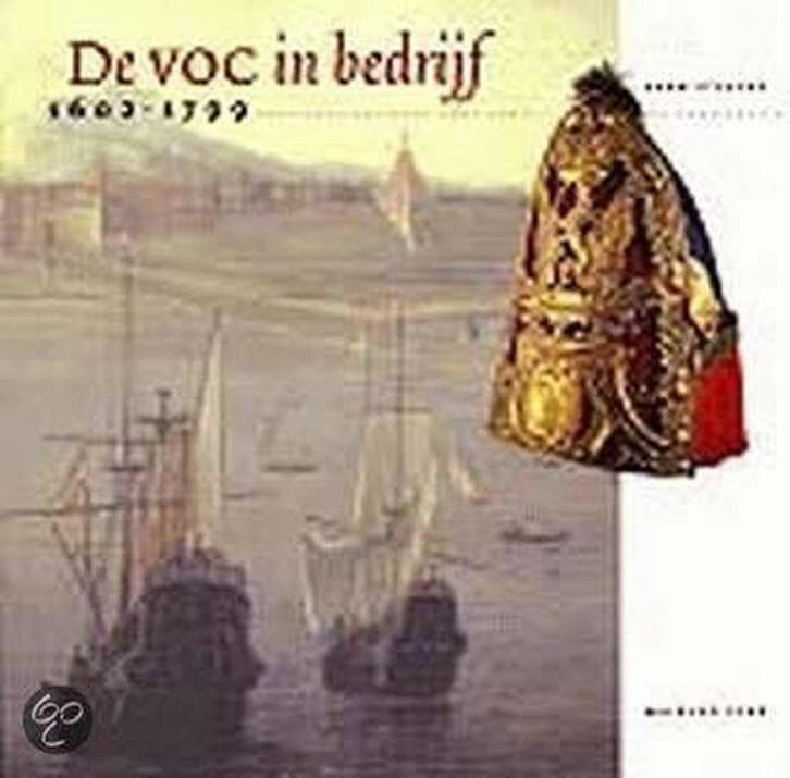 De VOC in bedrijf 1602-1799 9789057300073 H. Stevens, Livres, Histoire nationale, Envoi