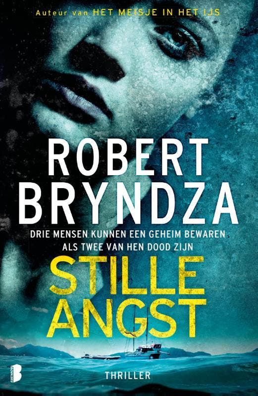 Stille angst 9789022596555 Robert Bryndza, Boeken, Thrillers, Zo goed als nieuw, Verzenden