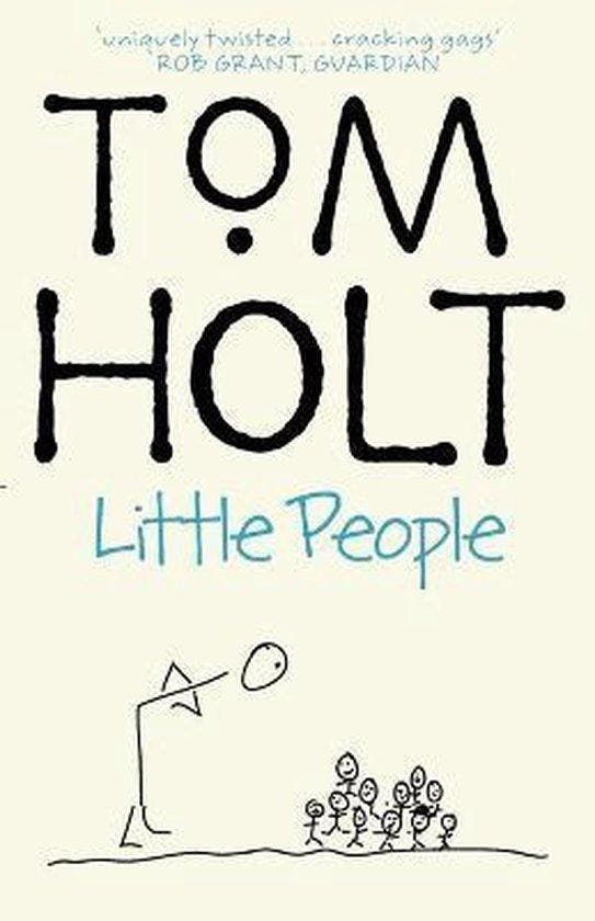 Little People 9781841491851 Tom Holt, Livres, Langue | Anglais, Envoi